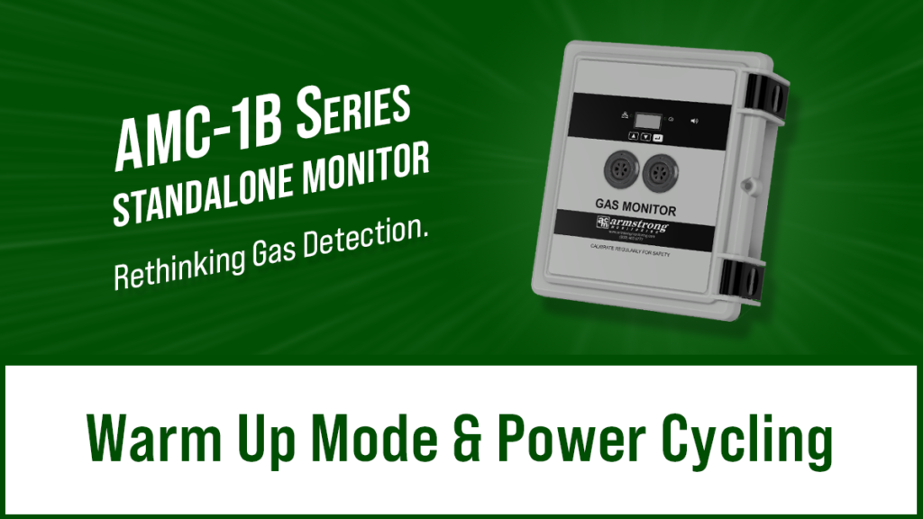 WarmUp Mode and Power Cycling Armstrong Monitoring